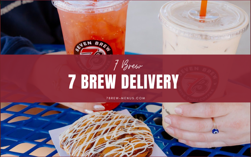 Blogs 7 Brew Menu