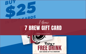 7 Brew Gift Card 2025 - Latest Gift Card in $25