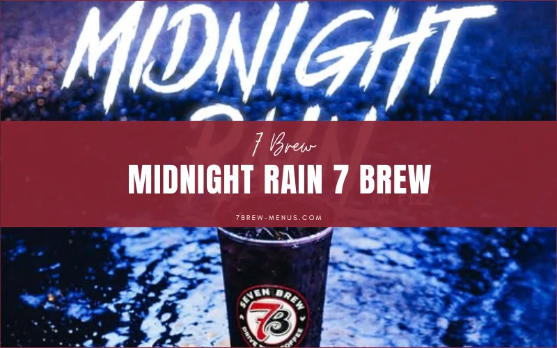 Midnight Rain 7 Brew