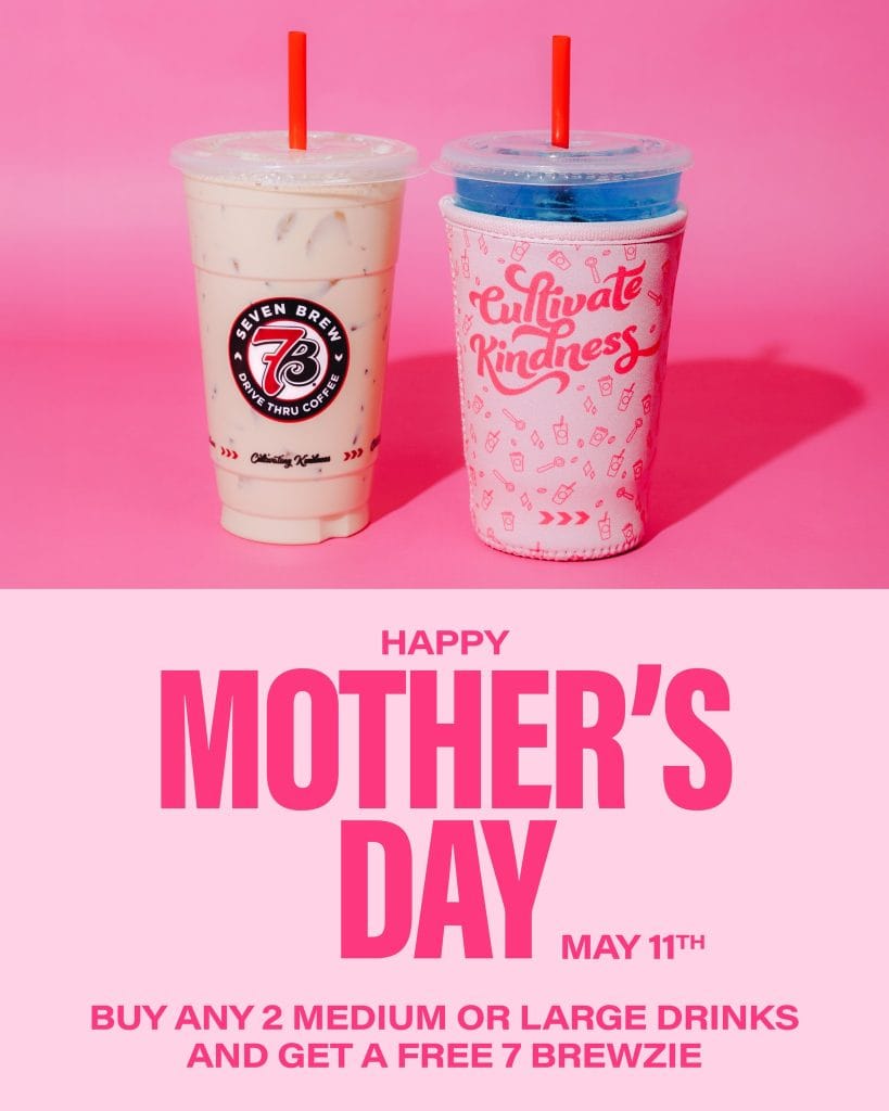 7 brew mother's day specials
